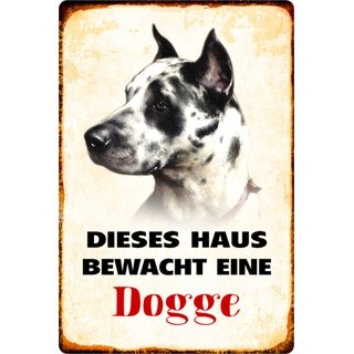 Schild Spruch "Dieses Haus bewacht eine Dogge" Hund 20 x 30 cm