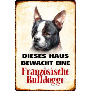 Schild Spruch "Dieses Haus bewacht eine Französische Bulldogge" Hund 20 x 30 cm 