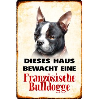 Schild Spruch "Dieses Haus bewacht eine Französische Bulldogge" Hund 20 x 30 cm