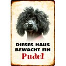 Schild Spruch "Dieses Haus bewacht ein Pudel"...