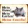 Schild Spruch "Mein Haus, Garten, Familie" Kater Katze 20 x 30 cm