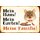 Schild Spruch "Mein Haus, Garten, Familie" Maus Nager 20 x 30 cm