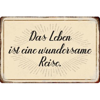 Schild Spruch "Das Leben ist eine wundersame Reise" 20 x 30 cm 