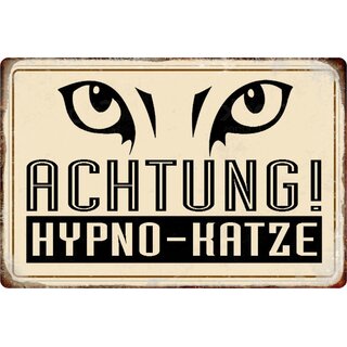 Schild Spruch Achtung Hypno Katze 20 x 30 cm