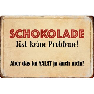 Schild Spruch "Schokolade löst keine Probleme, Salat auch" 20 x 30 cm 