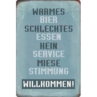Schild Spruch "Warmes Bier, schlechtes Essen, Willkommen" 20 x 30 cm