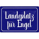 Schild Spruch "Landeplatz für Engel" 20 x...