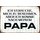 Schild Spruch "versuche mich zu benehmen, aber komme nach Papa" 20 x 30 cm