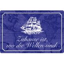Schild Spruch "Zuhause ist wo die Wellen sind"...