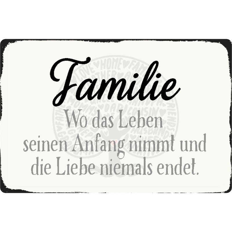 Schild Spruch "Familie, wo Leben Anfang, Liebe niemals endet" 20 x 30