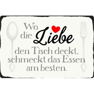Schild Spruch "Wo Liebe Tisch deckt, schmeckt Essen besten" 20 x 30 cm 