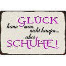 Schild Spruch "Glück kann man nicht kaufen,...