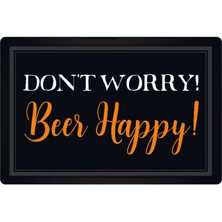 Schild Spruch "Dont worry, Beer happy" 20 x 30 cm 