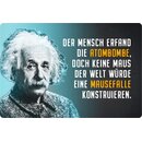 Schild Spruch "Mensch Atombombe, Maus...