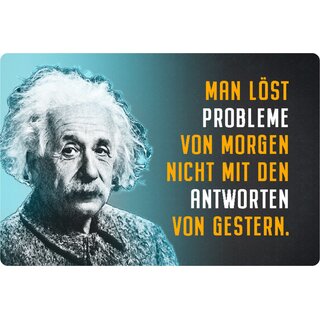 Schild Spruch "löst Probleme nicht Antworten gestern" Einstein blau 20 x 30 cm