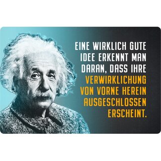 Schild Spruch "Idee, Verwirklichung ausgeschlossen" Einstein blau 20 x 30 cm 