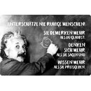 Schild Spruch "ruhige Menschen, bemerken denken...