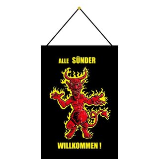 Schild Spruch "Alle Sünder willkommen" Teufel 20 x 30 cm Blechschild mit Kordel