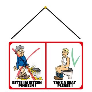 Schild Spruch "Bitte im sitzen pinkeln, take a seat please" 20 x 30 cm Blechschild mit Kordel