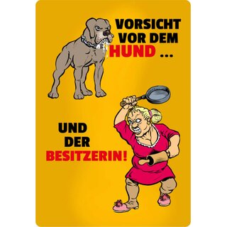 Schild Spruch "Vorsicht vor Hund und Besitzerin" 20 x 30 cm 