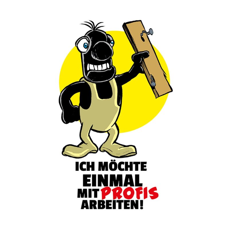 Ich Fahre Heute Zur Arbeit Weil Sich Millionen Aufkleber Schild Spruch "möchte einmal mit Profis arbeiten" 20 x 30 cm, 9,49