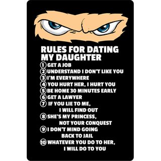 Schild Spruch "Rules dating my daughter, job hurt lie" 20 x 30 cm
