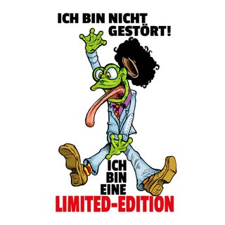 Schild Spruch "bin nicht gestört, bin Limited-Edition" 20 x 30 cm 