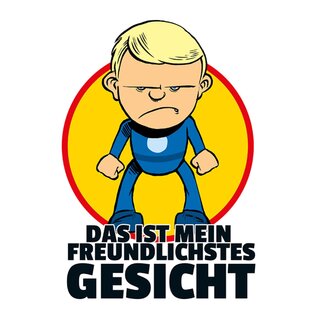 Schild Spruch "Das ist mein freundlichstes Gesicht" 20 x 30 cm