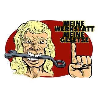 Schild Spruch "Meine Werkstatt meine Gesetze" 20 x 30 cm 