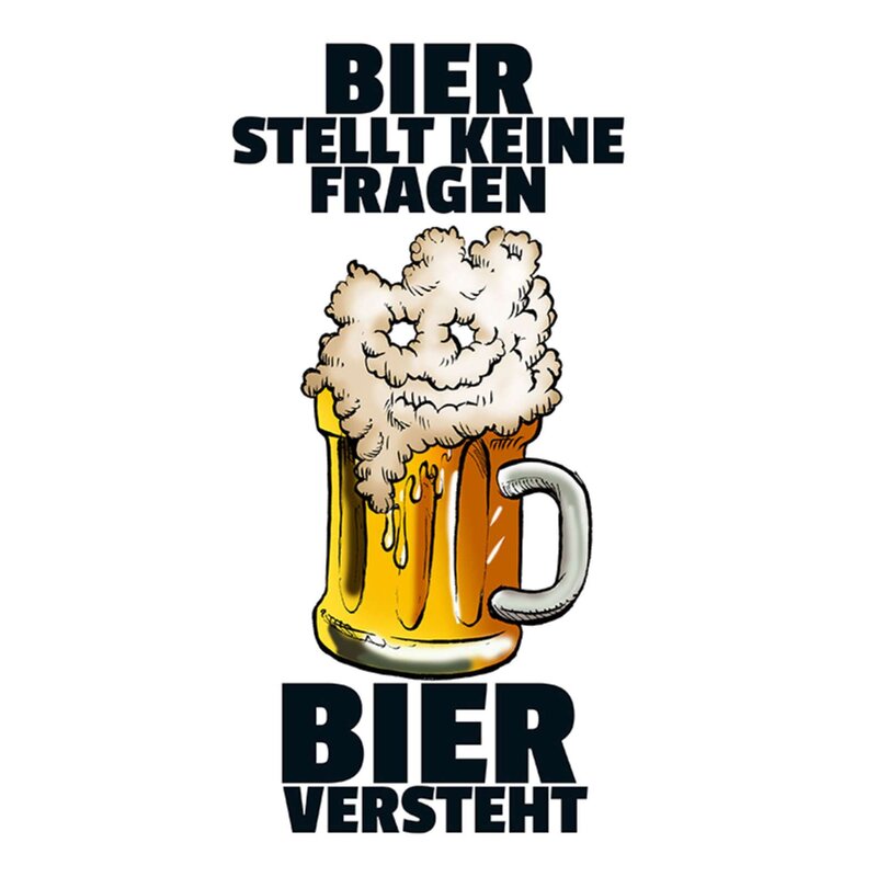 Schild Spruch "Bier stellt keine Fragen, versteht" 20 x 30 cm, 9,49