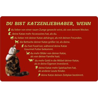 Schild Spruch "Katzenliebhaber, wenn Bilder von Katze, Bettseite, Geld" 20 x 30 cm