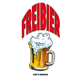 Schild Spruch "Freibier, gibt’s morgen" 20 x 30 cm