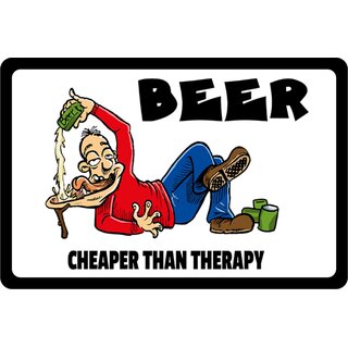 Schild Spruch "Beer, cheaper than therapy" 20 x 30 cm 