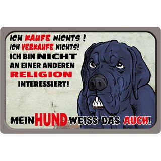 Schild Spruch "kaufe verkaufe nichts, nicht Religion interessiert, Hund" 20 x 30 cm