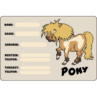 Schild Spruch "Pony, Name Rasse Geboren Besitzer Telefon" 20 x 30 cm 