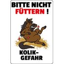 Schild Spruch "Bitte nicht füttern,...