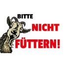 Schild Spruch "Bitte nicht füttern" Ziege...