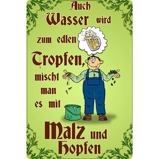 Schild Spruch "Wasser edlen Tropfen, mischt Malz Hopfen" 20 x 30 cm 