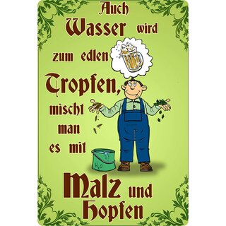 Schild Spruch "Wasser edlen Tropfen, mischt Malz Hopfen" 20 x 30 cm