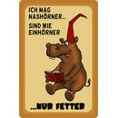 Schild Spruch "mag Nashörner, sind wie...