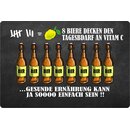 Schild Spruch "8 Biere Tagesbedarf Vitamin C,...