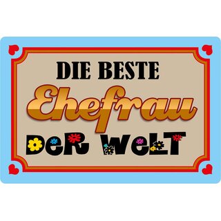 Schild Spruch "beste Ehefrau der Welt" 20 x 30 cm 