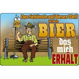 Schild Spruch "schönste auf Welt Bier das mich erhält" Infusion 20 x 30 cm
