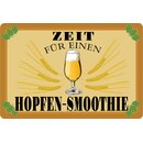 Schild Spruch "Zeit für einen Hopfen...