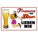 Schild Spruch "Frauen Bier lieben wir" 20 x 30 cm 