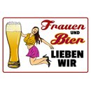 Schild Spruch "Frauen Bier lieben wir" 20 x 30 cm