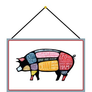 Schild Motiv "Belly Leg Ham Ear Fatback" Schwein Essen 20 x 30 cm Blechschild mit Kordel