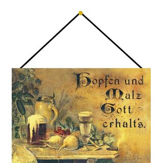 Schild Spruch Vintage "Hopfen und Malz Gott erhalts" 20 x 30 cm Blechschild mit Kordel