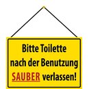 Schild Spruch "Bitte Toilette nach der Benutzung...