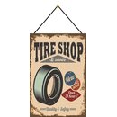 Schild Spruch "Tire Shop Service, new used, open 24...